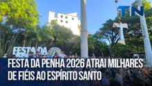 Festa da Penha 2026 atrai milhares de fiéis ao Espírito Santo