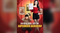En Realidad, Soy Un Superrico Heredero (Doblado) (Español)