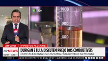 Durigan e Lula discutem preço dos combustíveis | TEMPO REAL