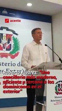Roberto Álvarez: “Una cancillería más moderna, eficiente y cercana a los dominicanos en el exterior”