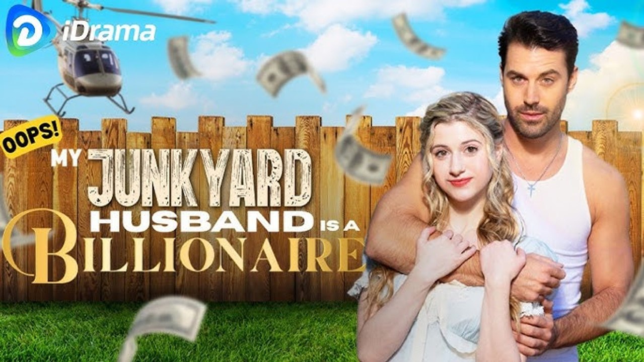 Oops!My Junkyard Husband Is A Billionaire Idrama