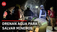 Estabilizan presa de jales para evitar nueva tragedia en mina de 'El Rosario'