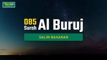 Murottal Al Qur'an - 085 - Surah Al Buruj - Salim Bahanan