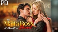 🔥Hot🔥The Mafia Boss I Should've Loved Isode