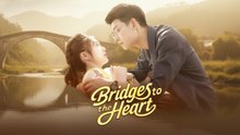 BRIDGES TO THE HEART