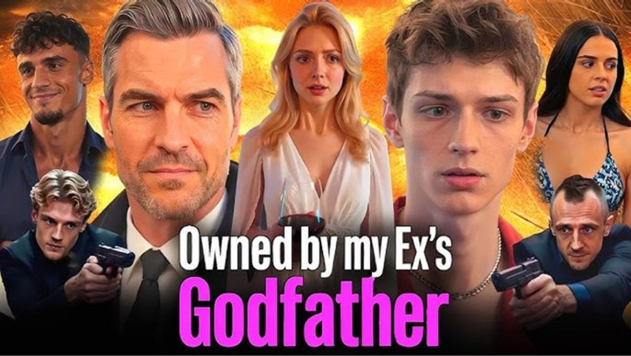 Owned by my Ex's Godfather - Full 🍀 🍀 🍀