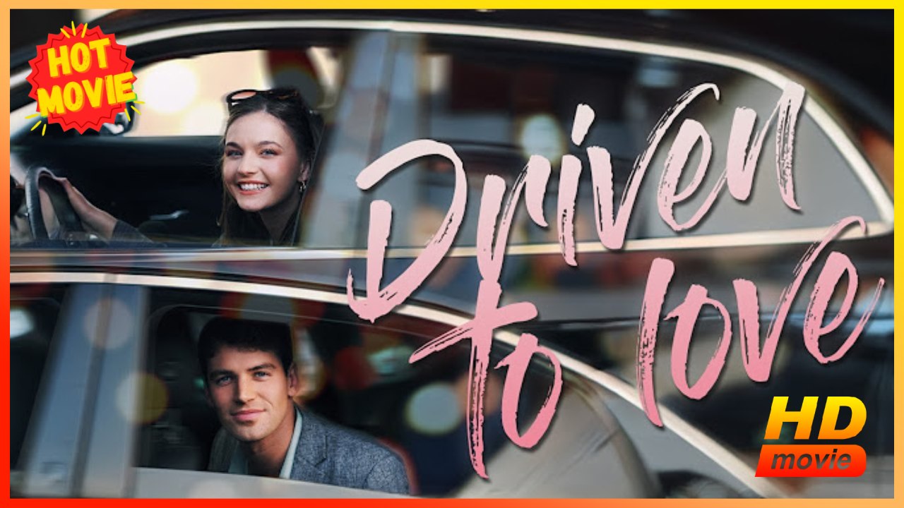 Driven To Love Hd - Best Drama Shortfilms Hot Romance Sweet Romance Modern Classic Dysfunctional-Family Heartfelt Romantic Violent Usa Campus Mansion Office Contemporary All Ages Billionaire Ceo