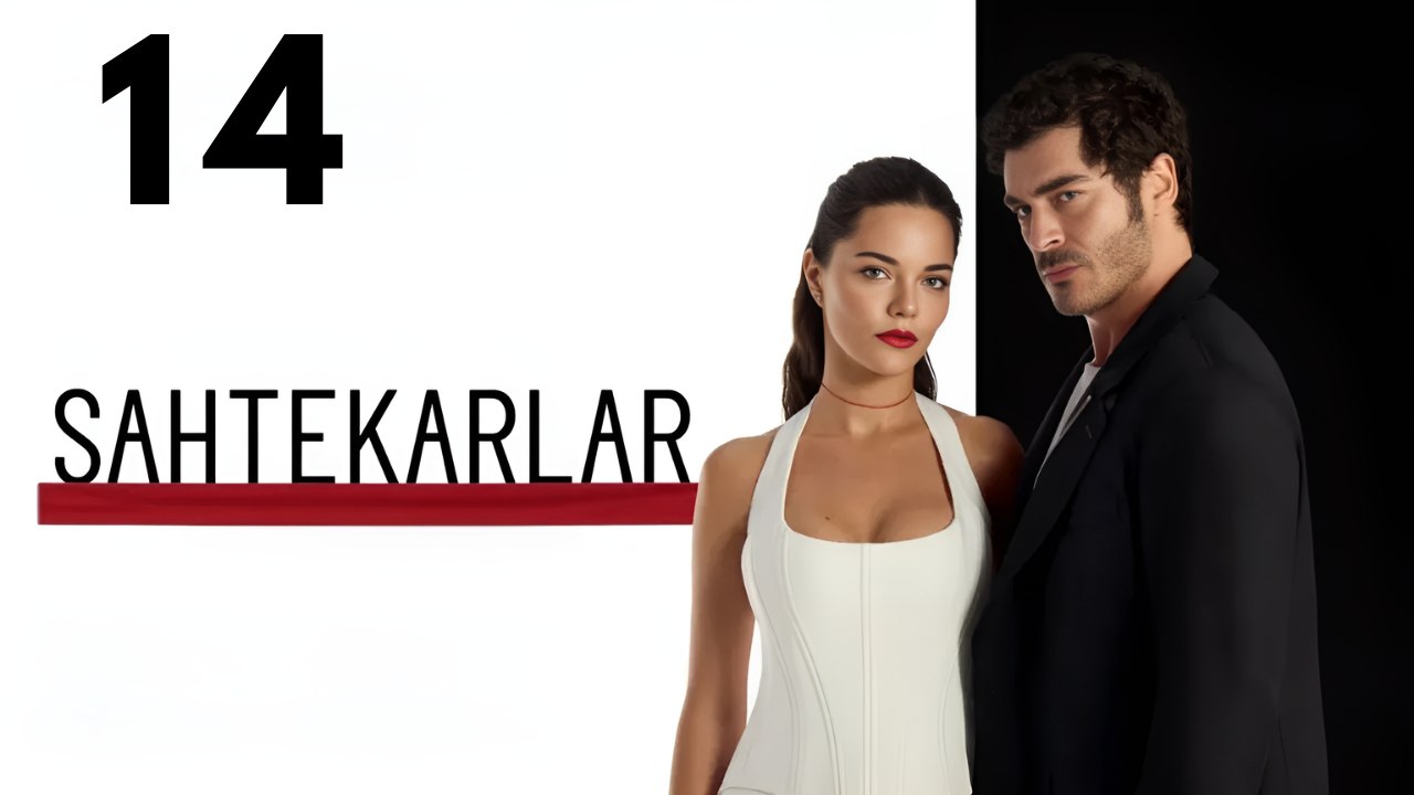 Sahtekarlar 14 Hd Turkis Drama
