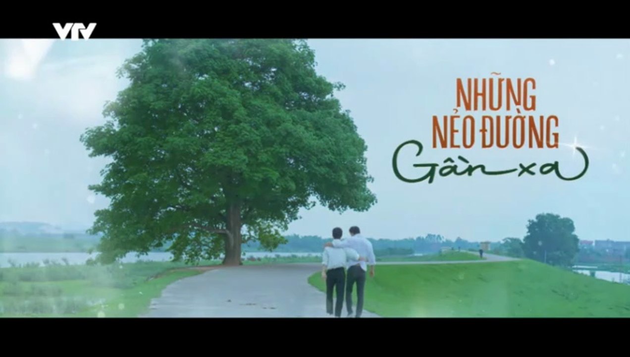 Những Nẻo Đường Gần Xa - Tập 47 - HP Media