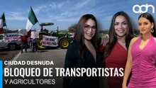 Agricultores y transportistas toman las carreteras de México por seguridad I Ciudad Desnuda