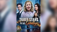 Three Stars to Say Goodbye Short Drama