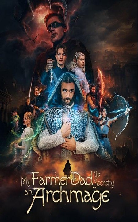 My Farmer Dad Is Secretly An Archmage