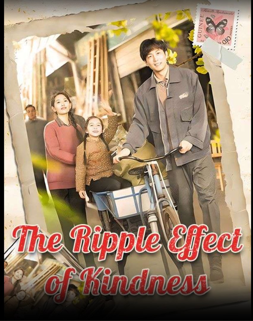 The Ripple Effect of Kindness- Drama Movie English Sub