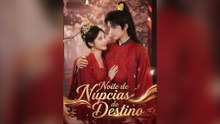 Noite de Núpcias do Destino (Dublado) Episódio Completo