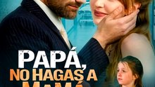 Papá, No Hagas A Mamá Llorar Sub EspañOl PelíCula Completa Hd