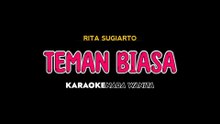 TEMAN BIASA - Karaoke Dangdut Nada Wanita [ RITA SUGIARTO ]