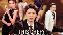 Watch This Chef He's Gamble King Chinese Drama - 🧡🍏 🔥  (2026) - FULL DRAMA ENGSUB