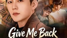 GIve Me Back My Youth - Drama FULL MOVIES ENGLISH SUB