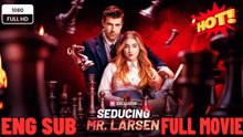 💥🎬 🔥 Seducing Mr. Larsen – Full HD Movie