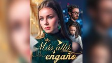 [Doblado]Más allá del engaño - Episodio completo- Full