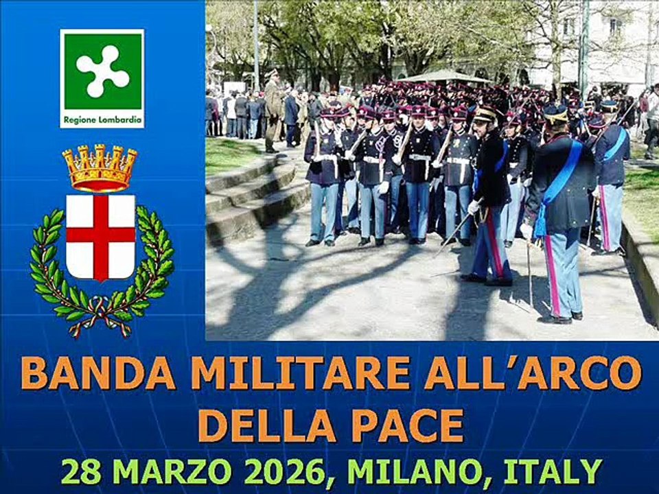 BANDA MILITARE ALL’ARCO DELLA PACE DI MILANO (28 MARZO 2026)