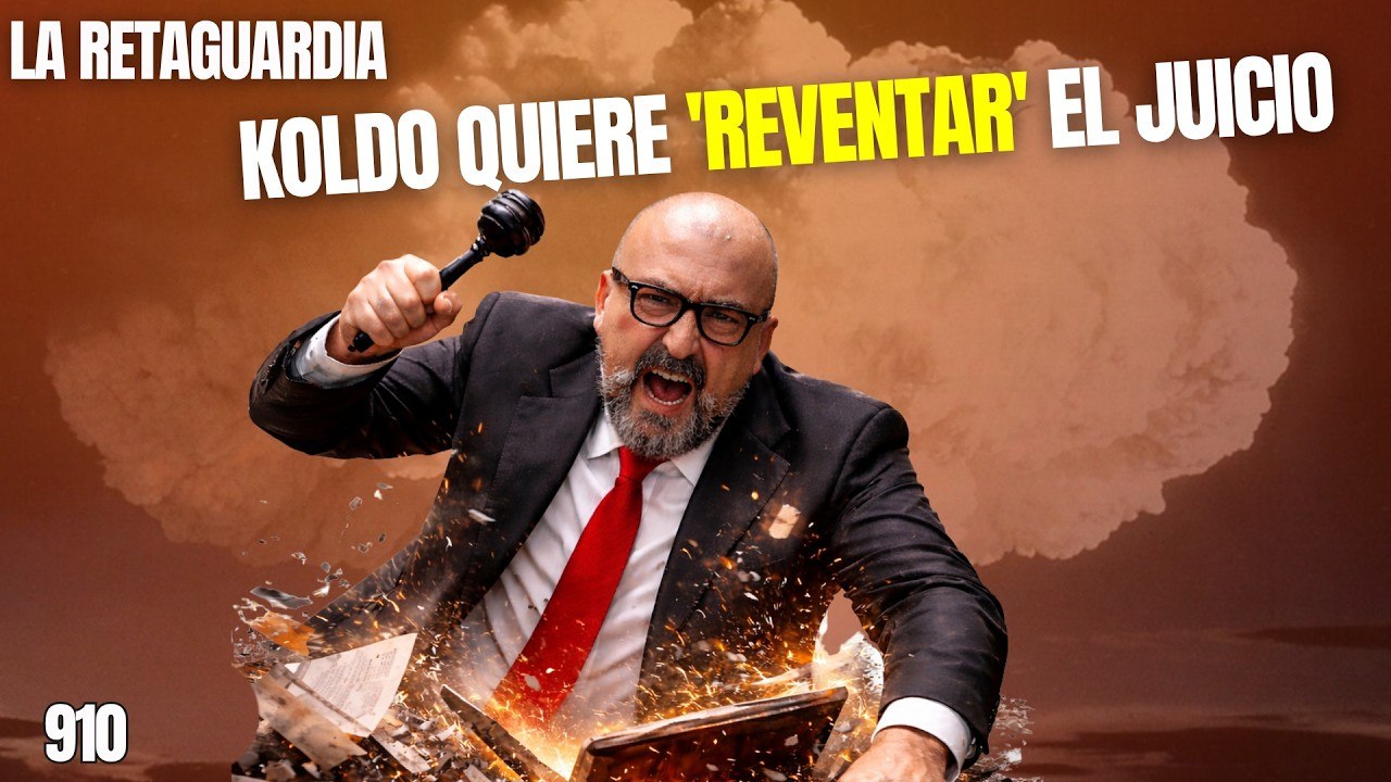 La Retaguardia #910 / Juicio a los amigotes de Sanchez: Ábalos y Koldo, ante décadas de cárcel