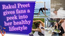 Rakul Preet Singh shares her go-to wellness habits on World Health Day