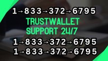 {{Latest}}™ {{Resource}} for Trustwallet™ Customer Service© Contacts (24*7 Assistance)