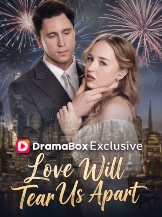 Love Will Tear Us Apart [ SHORT DRAMA WITH HIGH QUALITY 2026 ] ⭐🍉💚FULL MOVIES ENGLISH SUB (2026)