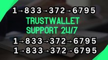 {{Complete}}™ {{Overview}} of Trustwallet™ Support© Numbers (24/7 Helpline Access)