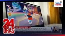Roblox, hindi ipagbabawal sa Pilipinas; mahigpit na safeguards, ipatutupad para tiyaking ligtas ang mga kabataan | 24 Oras