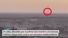 Las fuerzas militares iraníes disparan contra una aeronave estadounidense