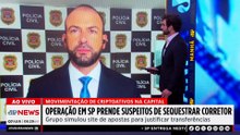 Operação em SP prende suspeitos de sequestrar operador de criptomoedas