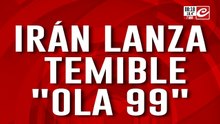 Guerra total y tensión mundial: Irán lanza la temible "Ola 99"... ¿de qué se trata?