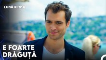 Marea și-a pierdut inima în fața lui Nazli - Lună Plină Episodul 1