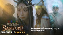 Sang'gre: Ang paghaharap ng mga bathaluman! (Episode 210 - Part 1/3) | Encantadia Chronicles