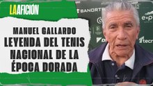 Manuel Gallardo, tenista mexicano de la época dorada | La otra visión del deporte