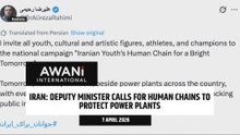 Iran's deputy minister calls for human chains to protect power plants