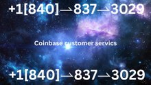 {{@OFFicial Live Person Support}]coinbase ®Number - Complete^>Customer Toll-Free Numbers – Complete Guide