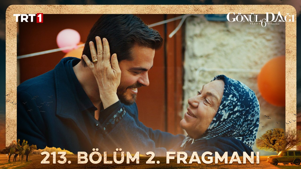Gönül Dağı 213. Bölüm 2. Fragmanı