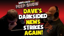 Dave's Darksided News Strikes Again!