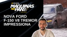 Nova Ford F-150 V8 Tremor: a picape de R$ 580 mil testada no Brasil | MÁQUINAS NA PAN