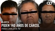 🚨¡Última Hora! Piden hasta 140 años de cárcel para Carlota “N” y 210 para sus dos hijos