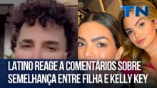 Hora da Treta | Latino reage a comentários sobre semelhança entre filha e Kelly Key