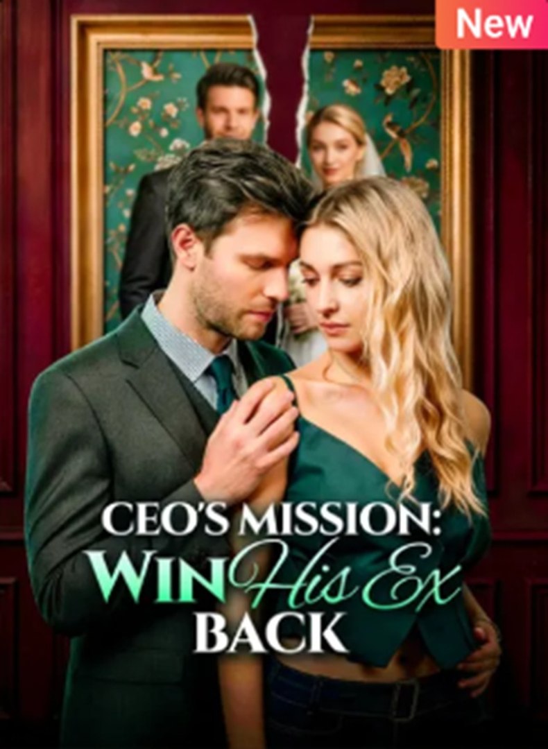 Ceo's Mission: Win His Ex Back Full Englishsub