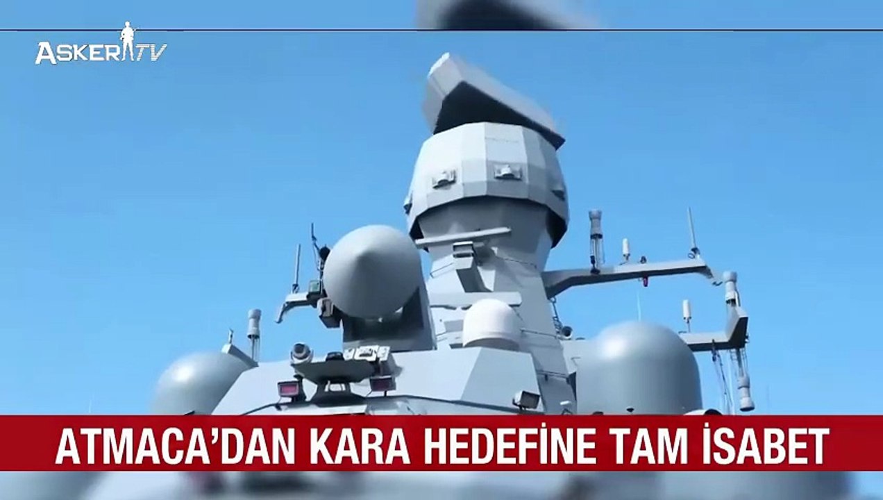 Atmaca Gemi Savar Füzesi Kara Hedefinde de Sahada Gücünü Gösterdi