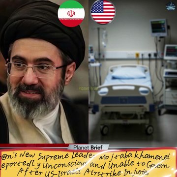 Iran's New Supreme Leader Mojtaba Khamenei Reportedly Unconscious and Unable to Govern After US-Israeli Airstrike Injuries