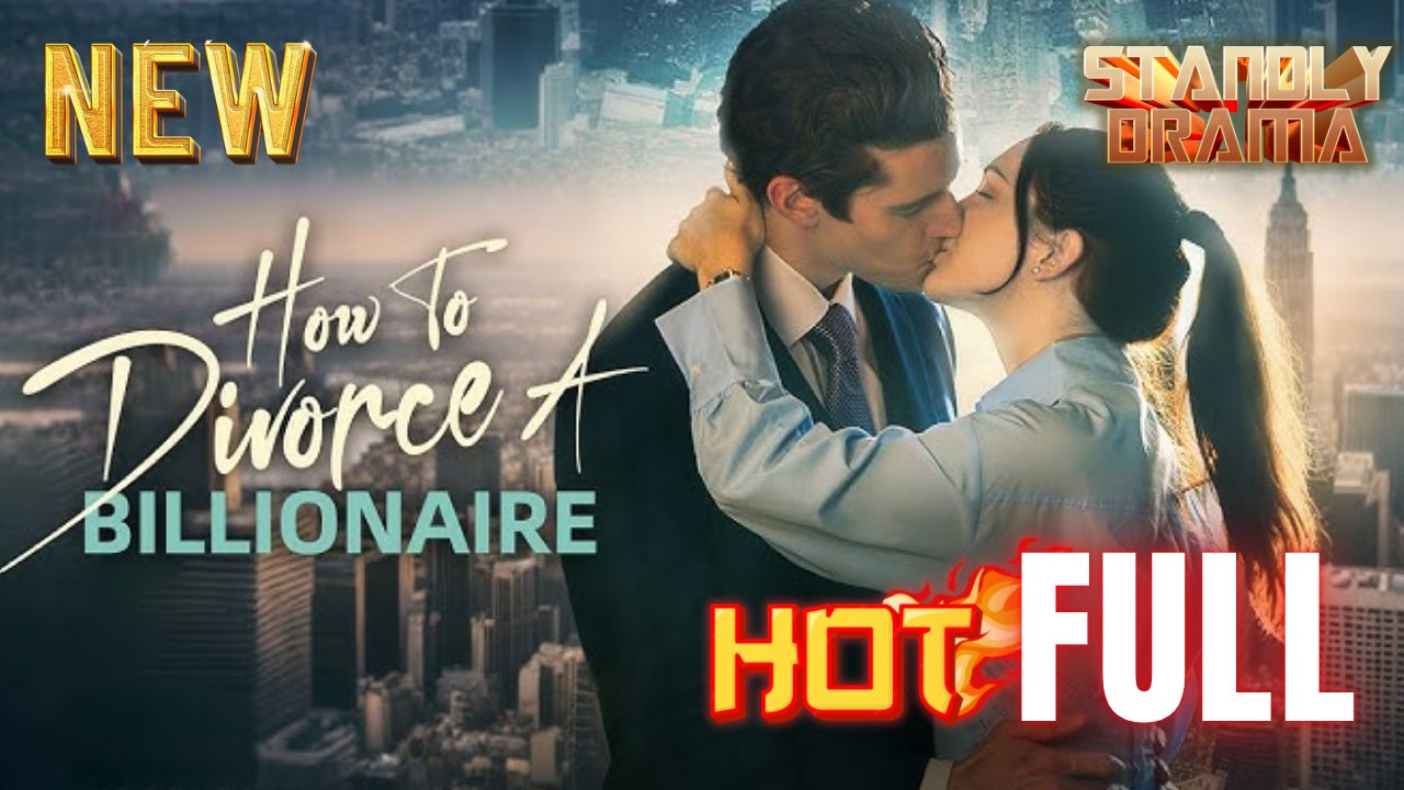 How to Divorce a Billionaire Full HD Short Drama I Best Romantic ShortFilms Hot Emotional Dark CEO Romance New Series 2026