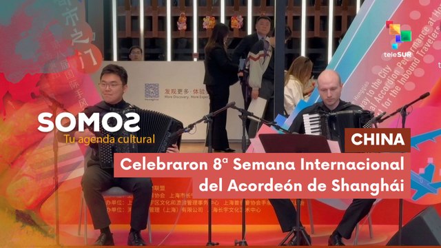 SOMOS | China | Celebraron 8ª Semana Internacional del Acordeón de Shanghái 07-04-2026