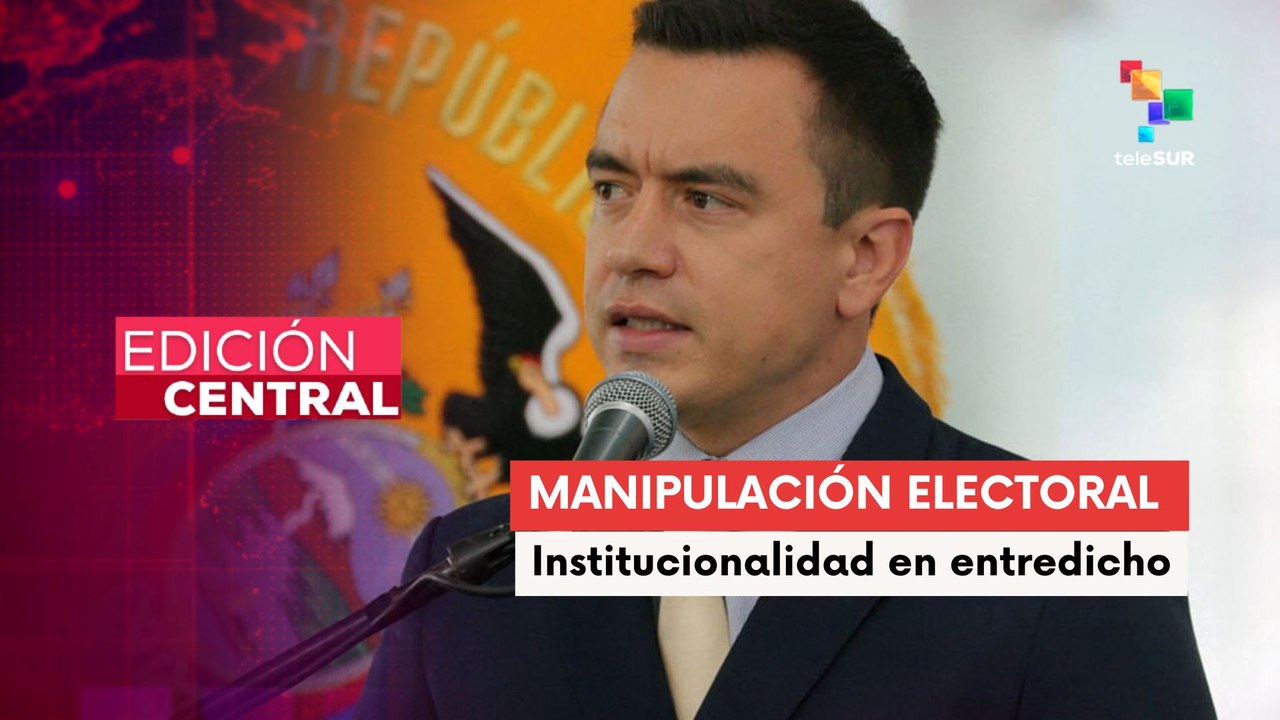 En Ecuador denuncian que el CNE opera para el Gobierno de Noboa